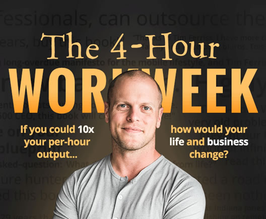 4-Hour Workweek by Tim Ferris