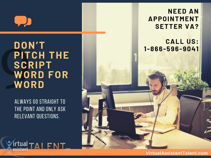 Appointment Setting Tips: 9. Don’t pitch the script word for word